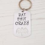 Bat Shit Crazy Keyring