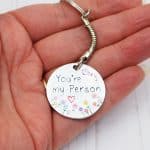 You Are My Person Colourful Keyring