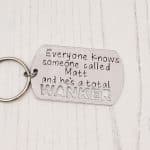 Everyone Knows a Wanker Keyring