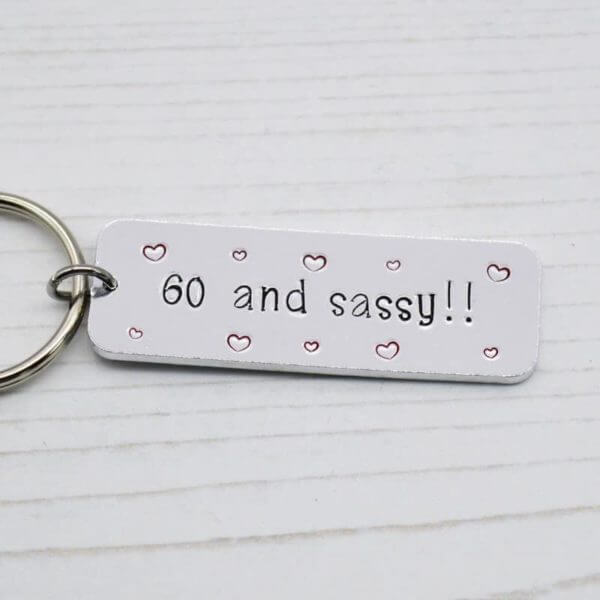 Stamped With Love - 60 and Sassy Keyring