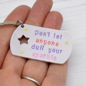 Stamped With Love - Don't let anyone dull your sparkle Keyring