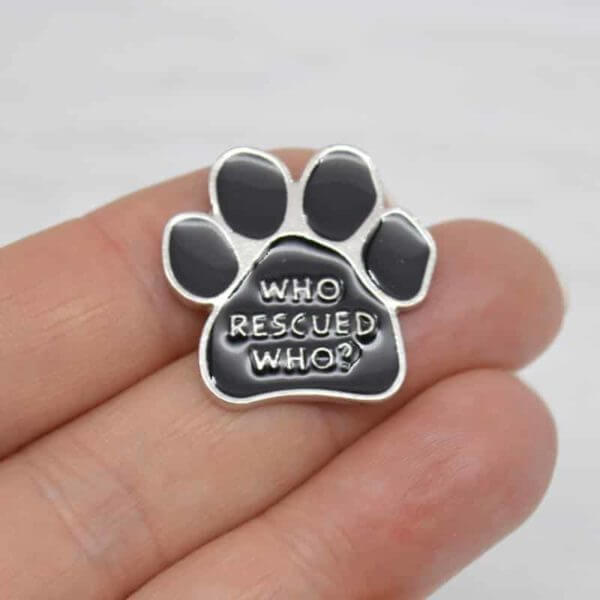 Stamped With Love - Who Rescued Who Enamel Pin