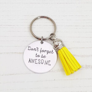 Stamped With Love - Mini Motivation - Don't forget to be Awesome Keyring