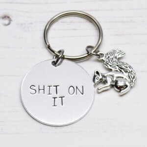 Stamped With Love - Shit on It Keyring
