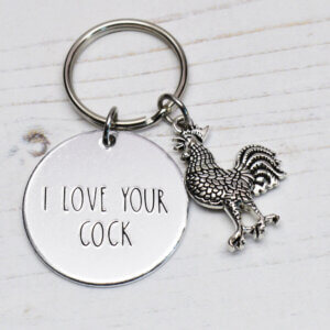 Stamped With Love - I love your Cock Keyring with Cock(erel)