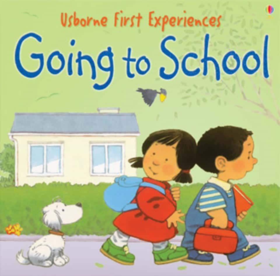 Help and Advice for Little Ones Starting in Year R - Usborne Book Going to School